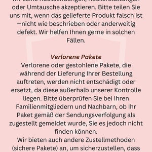 May include: A pale pink informational graphic titled Policy, featuring dark brown text in German. The document outlines terms regarding returns, exchanges, and lost packages, including sections for R&uuml;ckerstattung & Umtausch and Verlorene Pakete.