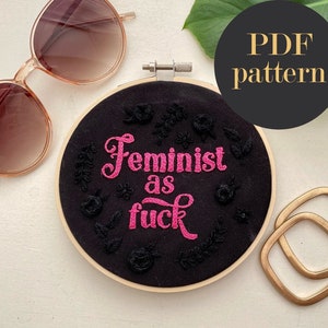 Feminist AF 5" embroidery pattern