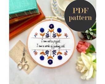 I'm not a project // Embroidery PDF Pattern Download 6 inch