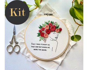 They tried to bury us / 6" Hand Embroidery Kit