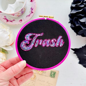 Trash // 5 inch finished embroidery