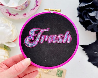 Trash // 5 inch finished embroidery