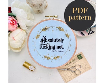 Absolutely not / Embroidery PDF Pattern Download 6 inch