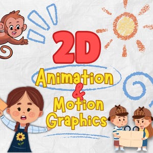 Puede incluir: Ilustración colorida con el texto "2D Animation & Motion Graphics". La imagen presenta personajes de dibujos animados, incluyendo un mono, una niña y dos niños disfrazados de detectives, junto con un sol y otros elementos decorativos.