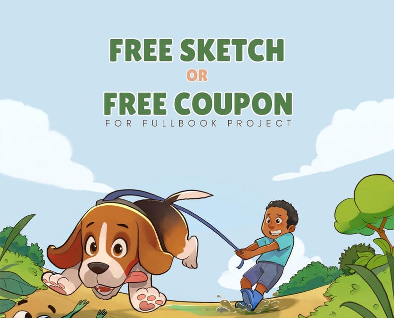 Custom children’s book illustration promotion offering a free sketch or coupon for a full book project, featuring a cute cartoon puppy and child in colorful hand drawn storybook art.