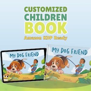 Customized children’s book illustration for Amazon KDP featuring a colorful hand drawn dog and child storybook cover, personalized kids picture book design for print and ebook publishing.