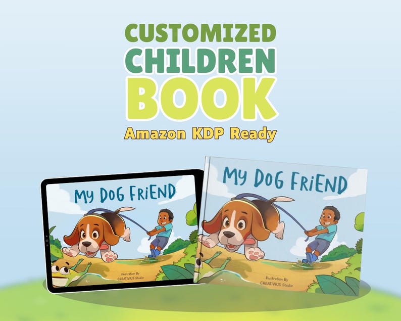 Customized children’s book illustration for Amazon KDP featuring a colorful hand drawn dog and child storybook cover, personalized kids picture book design for print and ebook publishing.