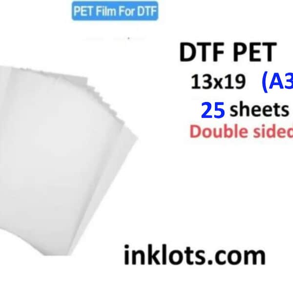 best  DTF PET Film  13x19 (A3+)  25 sheets  for dtf printing double sided hot or cold peel