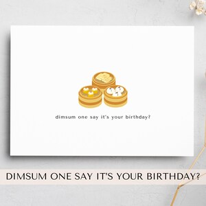 carte de voeux | dimsum one : c'est votre anniversaire | d'anniversaire de punny dimsum | jeu de mots sur la cuisine asiatique | jeu de mots carte de vœux |