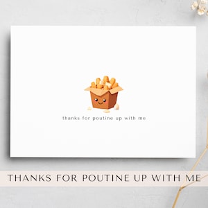 carte de voeux | merci pour la poutine avec moi | carte d'anniversaire | carte de Saint Valentin | jeu de mots | carte kawaii | poutine | canadienne | drôle
