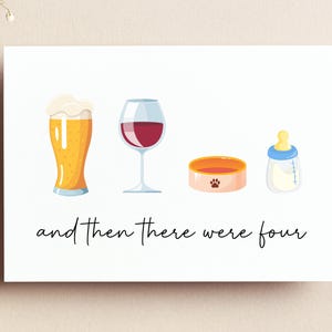 Carte de voeux bébé | Et puis il y en avait quatre | carte de bébé enceinte | Nouvelle carte bébé | Carte de grossesse | Carte mignonne de baby shower | Animal de compagnie et bébé