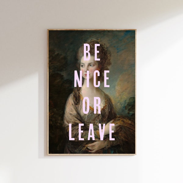 Be Nice Or Leave Poster, Altered Vintage Art, Eclectic Decor, Vintage Remix, Maximalist Art, Dark Decor, Be Nice Poster, Pink Art