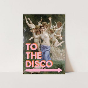 To The Disco Poster, Modern Renaissance Art Print, Altered Vintage Painting, Eclectic Decor, To The Disco print, Kitchen Disco, Home Decor