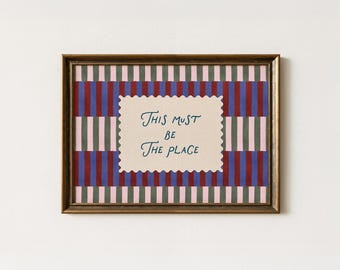 Retro 'This Must Be The Place' art print, Vintage Striped Art Print, Living Room Wall Art, Housewarming Gift