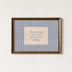 How Wonderful Life is Now You're In The World Art Print, Retro Gingham Wall Art, Vintage Bedroom Art Print, Baby Boy