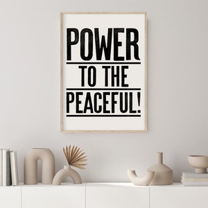 Power To The Peaceful Type Art Print, Motivational Type, Good Vibes Poster, Power To The Peaceful poster, Home Decor, Housewarming Gift image 4