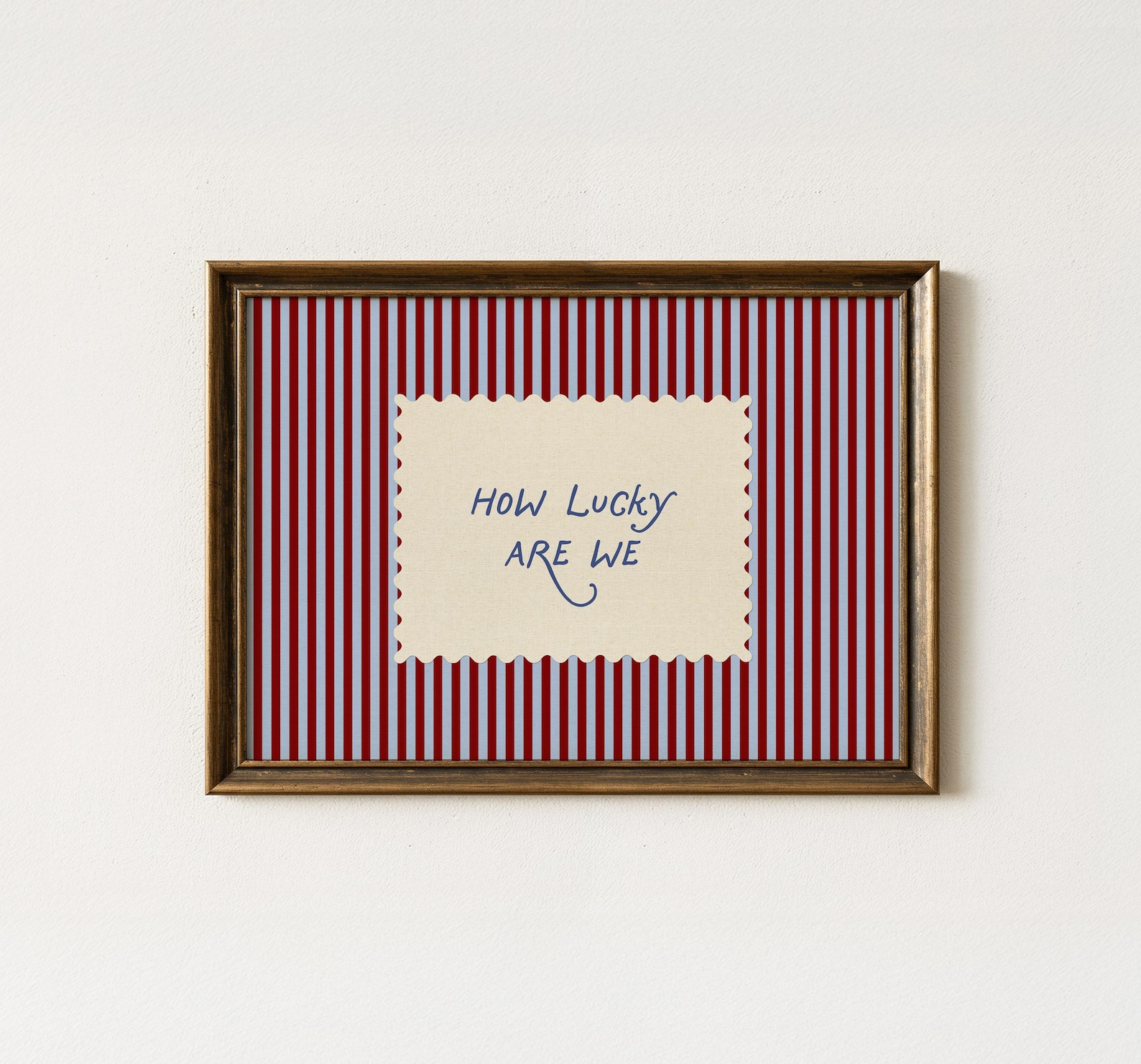 Vintage "How Lucky Are We" Art Print