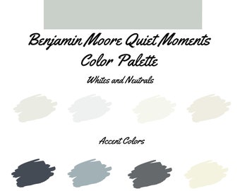 Quiet Moments by Benjamin Moore whole home color palette - interior paint palette