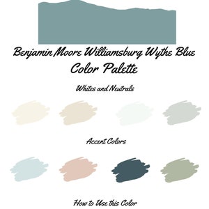 Puede incluir: Una paleta de colores titulada "Benjamin Moore Williamsburg Wythe Blue". Presenta muestras de colores blancos, neutros y de acento. El texto describe el color como un toque de azul prusiano con gris, adecuado para paredes de acento.