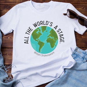 All the World&#39;s a Stage T-Shirt, Shakespeare Quote, Jersey Short Sleeve Tee, Theatre Shirt, Theatre Gift, Actor Shirt