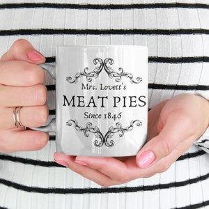 Mrs. Lovett&#39;s Meat Pies Ceramic Mug 11oz, Sweeney Todd Musical Theatre Broadway Funny Gift