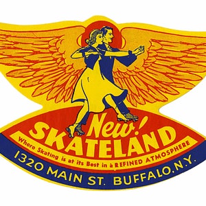 May include: A vintage advertisement for New! Skateland, a roller skating rink located at 1320 Main Street in Buffalo, New York. The advertisement features a couple roller skating with angel wings in the background.