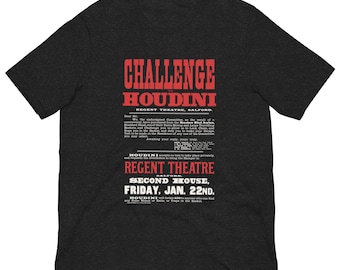 Vintage Houdini Poster Tee, Challenge to Houdini Magic Shirt, Antique Escape Artist Playbill, Magician Gift, Unisex T-Shirt