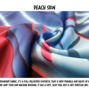 Puede incluir: Primer plano de una tela con estampado azul y rojo con el texto "PEACH SKIN" y la descripci&oacute;n "THE STANDARD FABRIC. IT'S A FULL POLYESTER SYNTHETIC THAT IS VERY DURABLE AND HOLDS UP WELL TO WEAR-AND-TEAR AND MACHINE WASHING. IT HAS A SOFT, SILKY FEEL BUT IS NOT STRETCHY LIKE 2WAY."