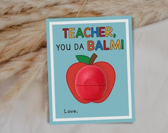 Teacher Appreciation Lip Balm Gift Tags: "You're The Balm" Printable (PDF)
