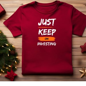 Unisex Softstyle T-Shirt | Keep Investing | Mens Shirt | Womens Shirt | Money Gift | Finance Clothing | Comfortable Shirt