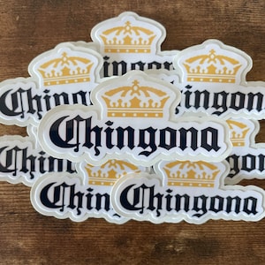 Chingona Sticker, Corona Inspired Chingona Sticker