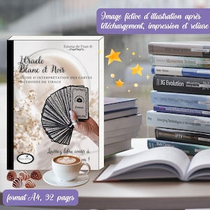 Guide d'interprétation des cartes + méthodes de tirage de l'Oracle Blanc et Noir d'Emma de Fran format E-book téléchargeable et imprimable