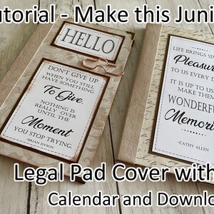 May include: Two legal pad covers with decorative designs. The cover on the left has a quote that reads "Don't give up when you still have something to give. Nothing is really over until the moment you stop trying." The cover on the right has a quote that reads "Life brings simple pleasures to us every day. It is up to us to make them wonderful memories."