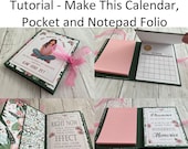 Notepad Calendar Folio Tutorial: Paper Crafting (Digital Download)