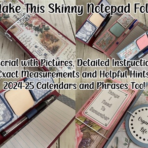 May include: A close-up of a DIY skinny notepad with a floral design and a pen. The notepad has a variety of pockets and sections for notes, lists, and reminders. The notepad also includes a 2024-25 calendar and phrases like "Things I Need to Remember" and "My Organized Life".