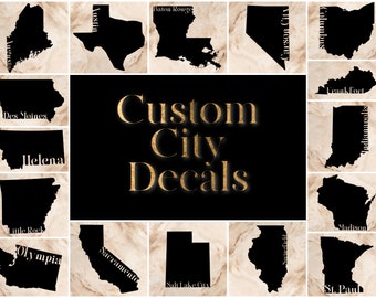 Custom City and State Vinyl Decals, Stickers, Capitals, Your City, Home State, State Sticker