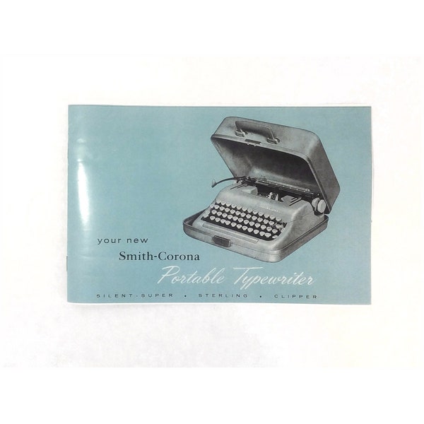 Smith Corona Typewriter User Instruction Manual for 50s Silent Super, Sterling or Clipper
