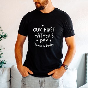 Personalised Our First Fathers Day Name Daddy T-shirt Baby Customised Tee New Dad gift White Black Top