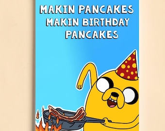 Jake the Dog - Making birthday pancakes/Adventure Time inspired card A5 (300gsm)