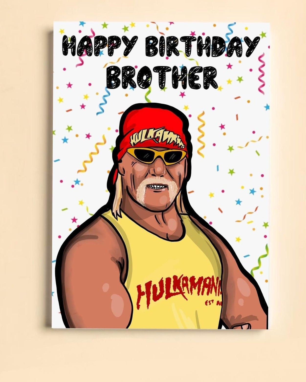 Happy Birthday Brother Hulk Hogan Hulk Hogan Happy Birthday Brother A5 Card/ Digitally Hand - Etsy