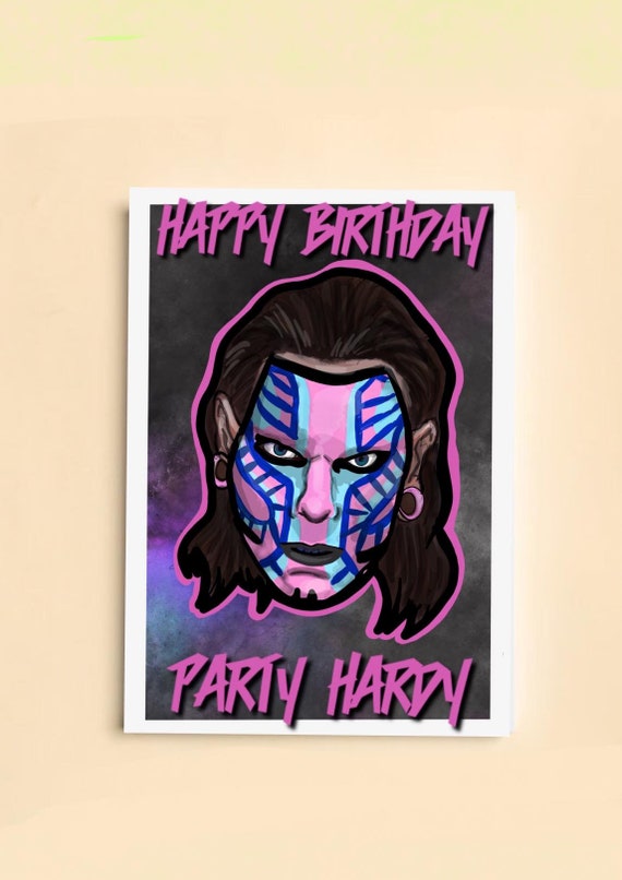 Jeff Hardy Inspired 'party Hardy' A5 Birthday Card / - Etsy