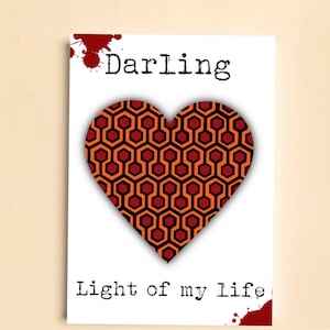 Darling Light of my Life - Cartão A5 The Shining Inspired (cartão 300gsm)