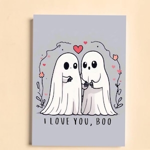 I love you boo - Ghostly/spooky card for Valentine&#39;s or any occasion - 300 gsm