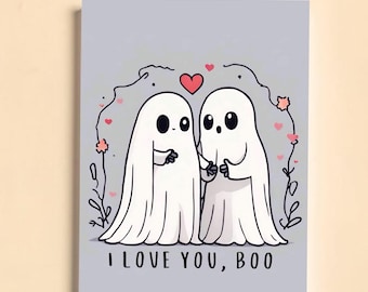 I love you boo - Ghostly/spooky card for Valentine's or any occasion - 300 gsm