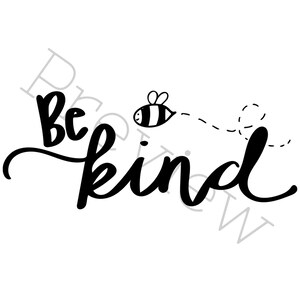 Be Kind PNG et SVG fichier de coupe pour Silhouette et Cricut