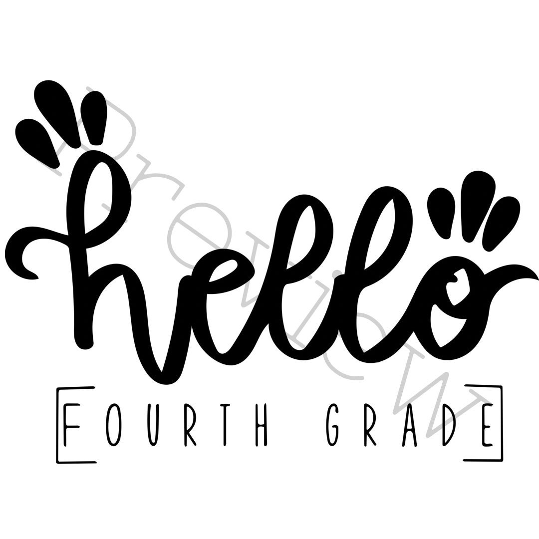 Buy Hello 4th Grade PNG And SVG Cut File For Silhouette And Cricut