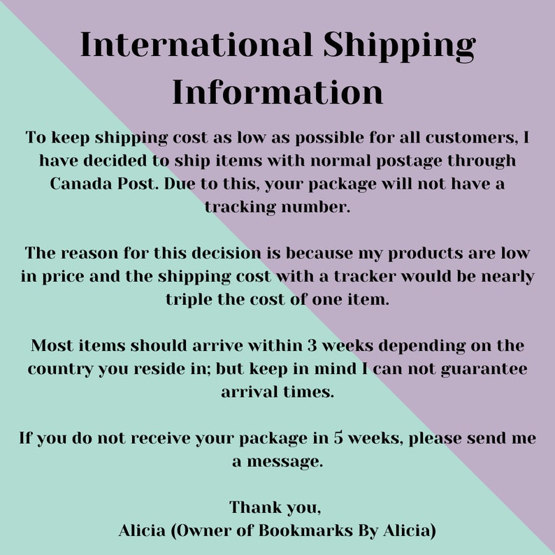 May include: International Shipping Information text on a light purple and light green background. The text explains that the seller ships items with normal postage through Canada Post and that packages will not have a tracking number. The text also explains that the seller chose this method to keep shipping costs low for customers.