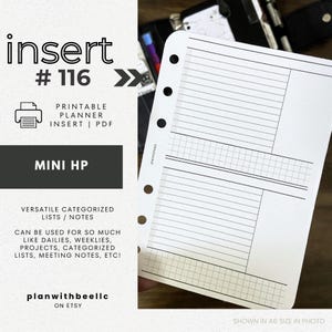 May include: White planner insert with lined and gridded sections. Text on the left side reads "insert #116" and "MINI HP". Additional text includes "PRINTABLE PLANNER INSERT | PDF" and "VERSATILE CATEGORIZED LISTS / NOTES". The insert is shown in A6 size.