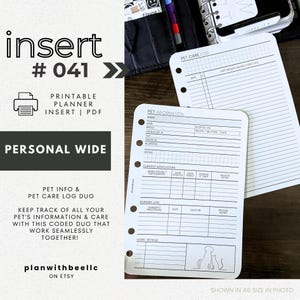 以下が含まれることがあります： 「insert #041」と「Personal Wide」のテキストが入った、印刷可能なプランナーインサート。インサートには、ペット情報とペットケアログのデュオが含まれています。画像には、黒いプランナーと「planwithbeellc on Etsy」のテキストも表示されています。