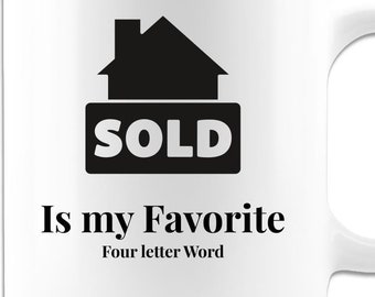 Sold realtor, Funny Realtor, Realtor Gifts, Closing Gifts, Sold Sign for Realtor, Real Estate Agent Gift